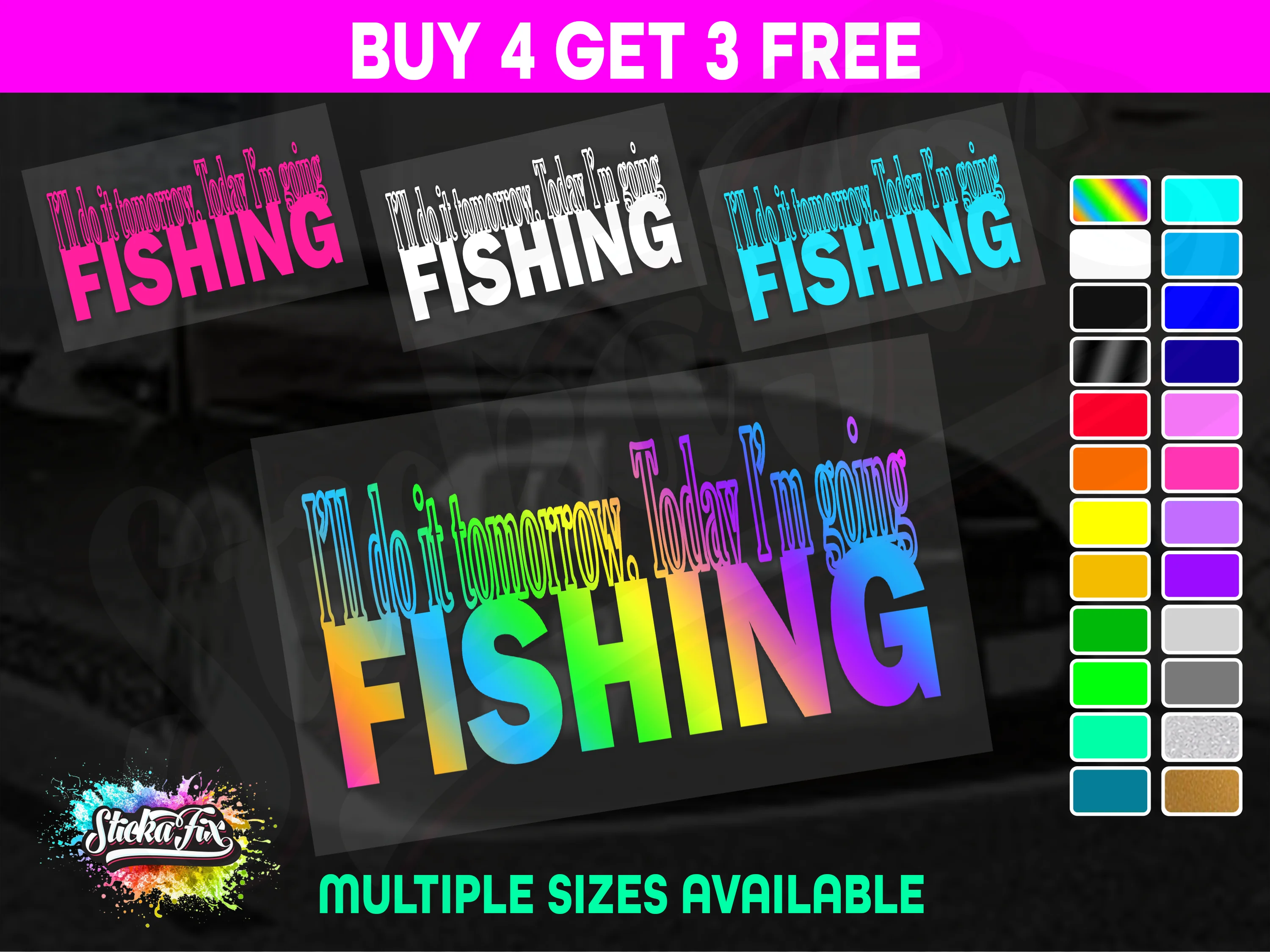 Ill Do It Tomorrow Today Im Going Fishing