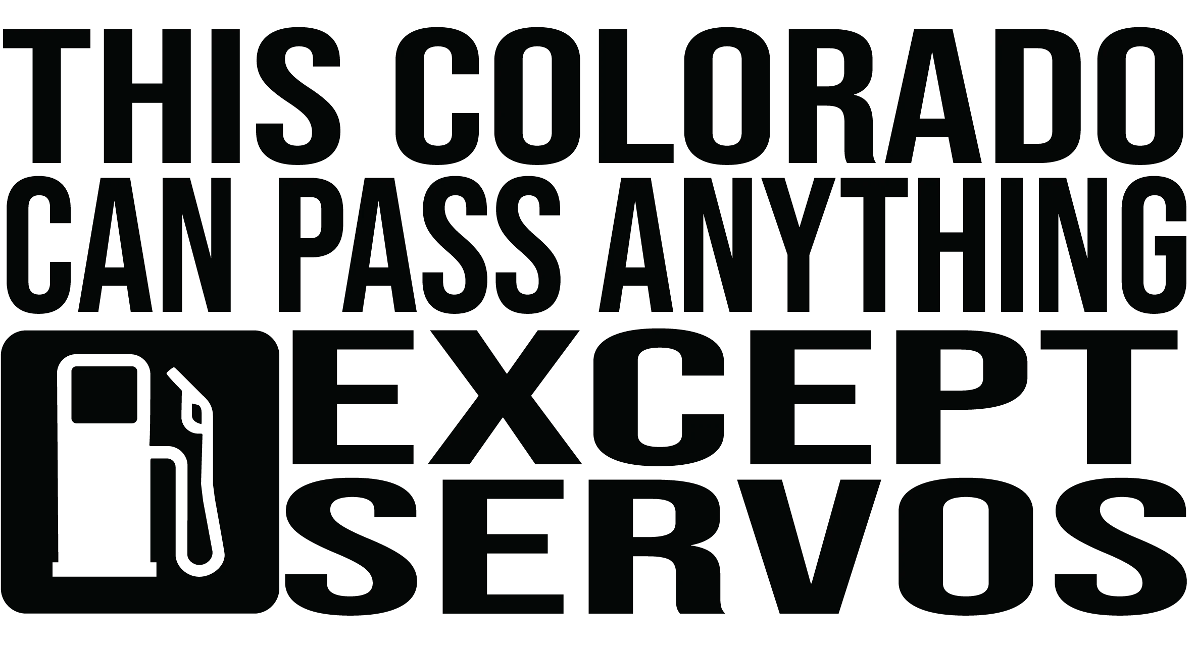 Colorado Can Pass Anything