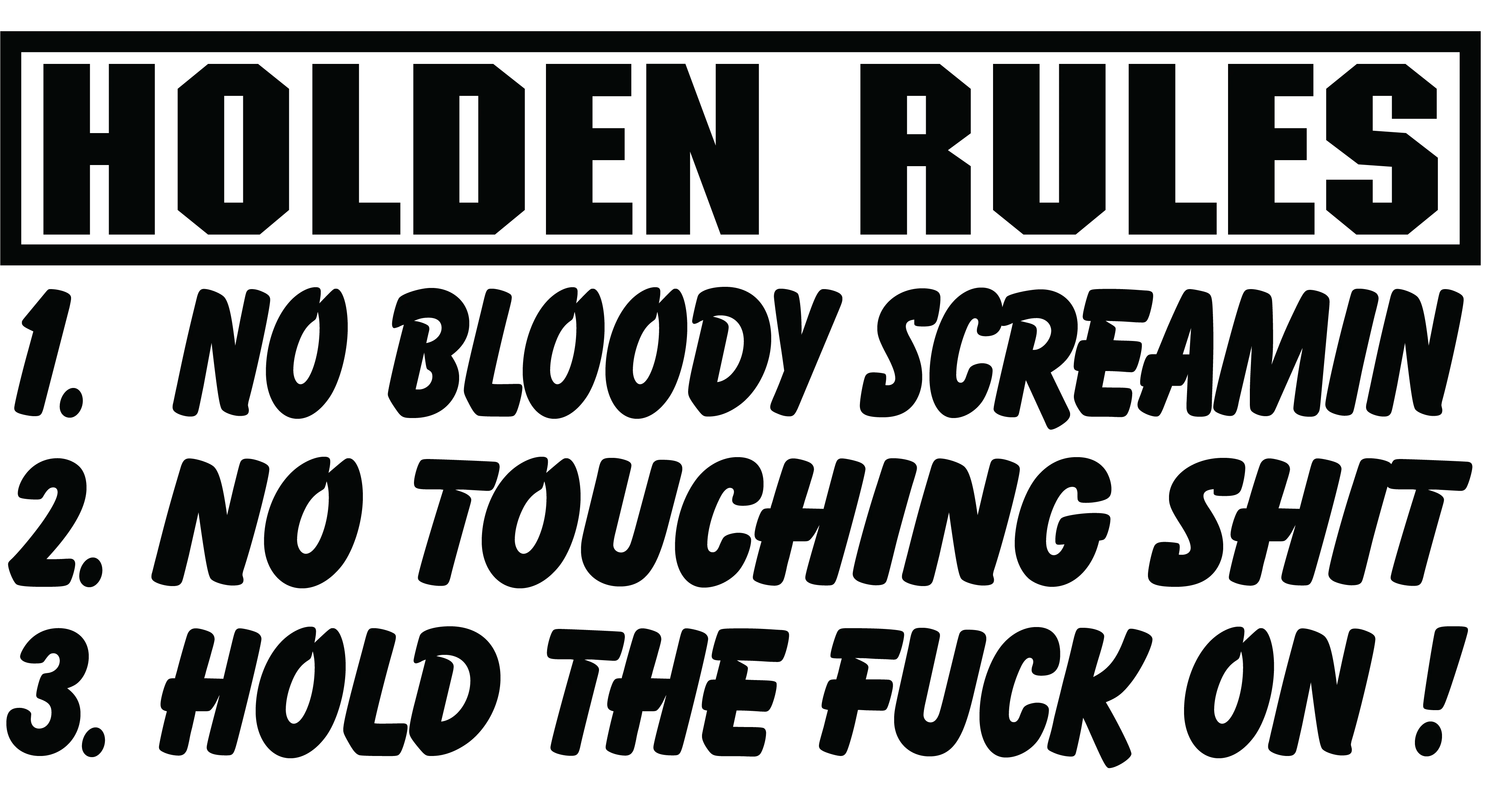 Holden Rules
