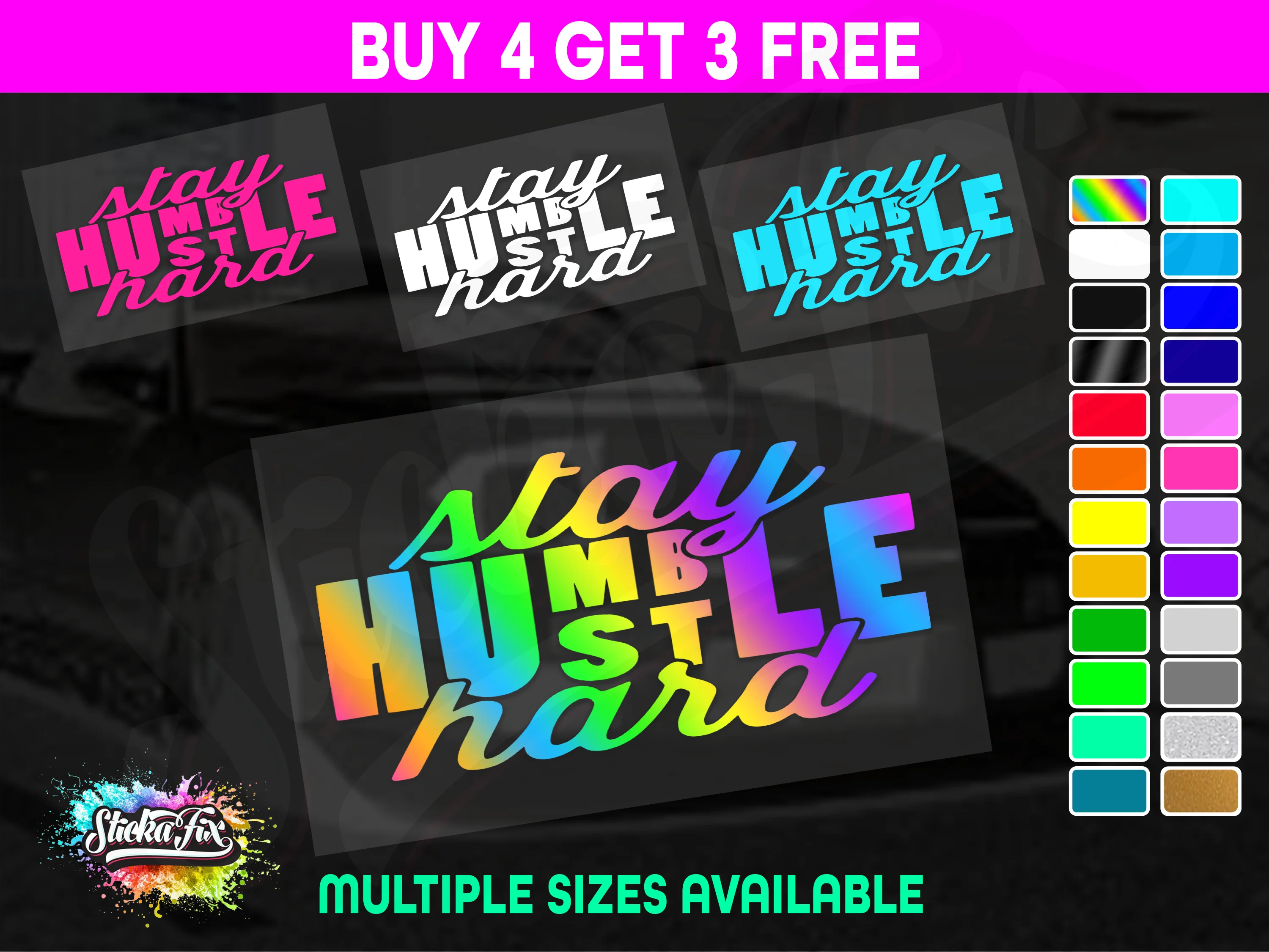Stay Humble Hustle Hard