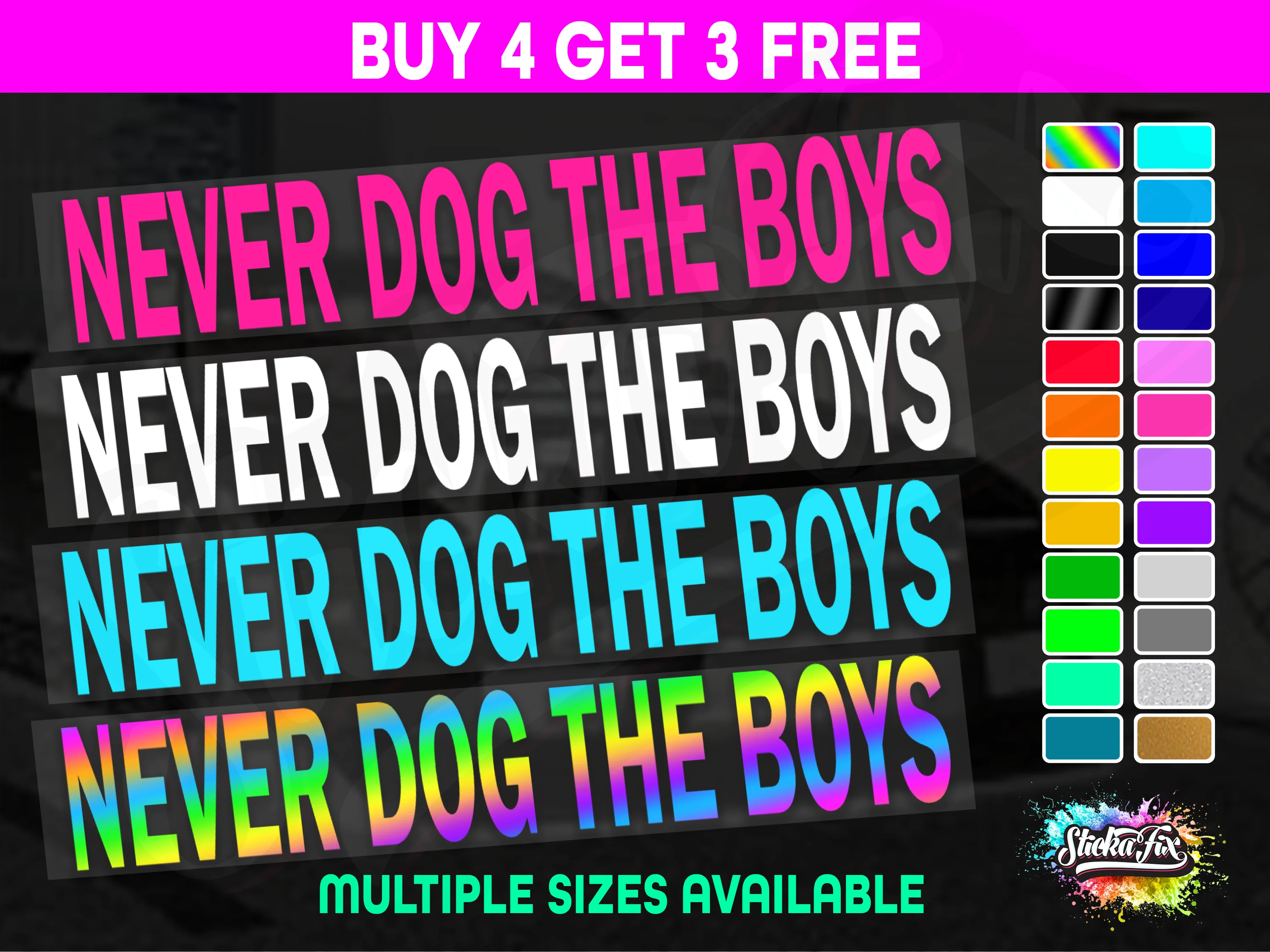 Never Dog The Boys